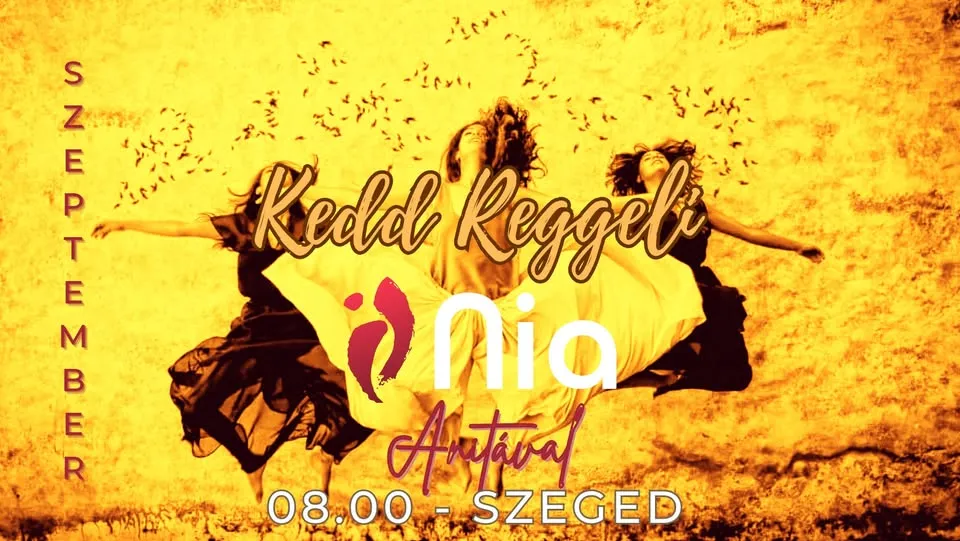 Kedd Reggeli Nia - Táncok Anitával - SZEPTEMBER