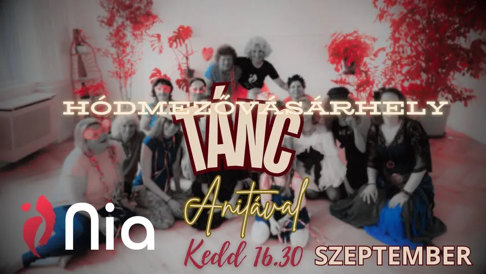 Nia Táncok Anitával Hódmezővásárhelyen - SZEPTEMBER